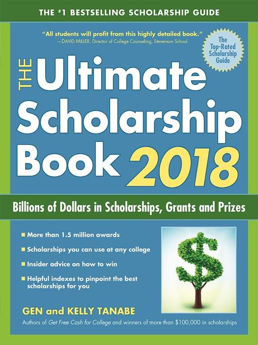 Title details for The Ultimate Scholarship Book 2018 by Gen Tanabe - Available